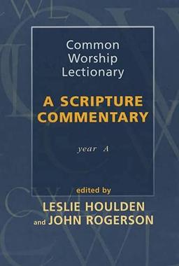 Common Worship Lectionary: A Scripture Commentary (Year A)