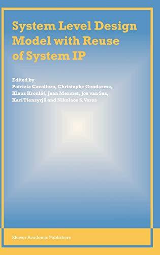 System Level Design Model with Reuse of System IP