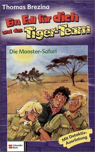 Ein Fall für dich und das Tiger-Team, Bd.10, Die Monster-Safari: Rate-Krimi-Serie