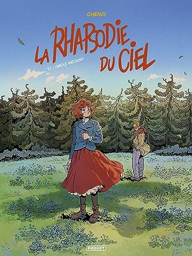 La rhapsodie du ciel. Vol. 1. Oncle mécano