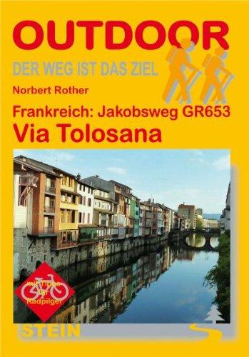 Frankreich: Jakobsweg GR 653 Via Tolosana