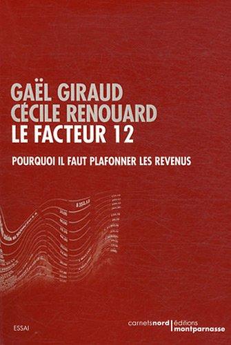 Le facteur 12 : pourquoi il faut plafonner les revenus