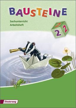 BAUSTEINE Sachunterricht - Ausgabe 2008 für Berlin, Brandenburg, Bremen, Hamburg, Hessen, Mecklenburg-Vorpommern, Rheinland Pfalz, Saarland, Schleswig-Holstein: Arbeitsheft 2