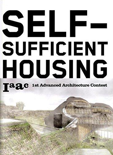 Self-Sufficient Housing: 1st Advanced Architecture Contest