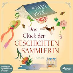 Das Glück der Geschichtensammlerin: Roman