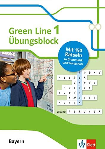 Green Line 1 Bayern Klasse 5 - Übungsblock zum Schulbuch: 150 Rätsel zu Grammatik und Wortschatz (Green Line Übungsblock)