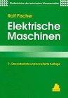 Elektrische Maschinen: 9., überarbeitete und erweiterte Auflage