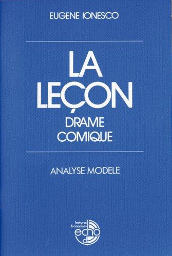 La Leçon: Drame comique. Analyse modèle. Französische Lektüre für die Oberstufe