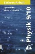 Duden Physik - Gymnasium Sachsen-Anhalt: Physik, Ausgabe Sachsen-Anhalt, Lehrbuch für die Klasse 9/10 Gymnasium, Neuausgabe