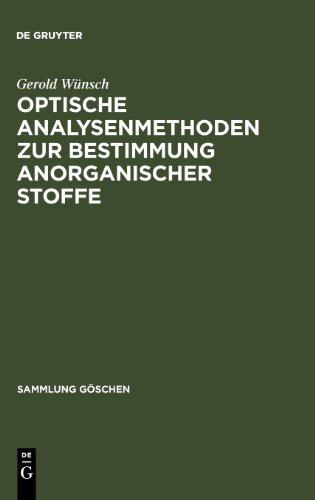 Optische Analysenmethoden zur Bestimmung anorganischer Stoffe (Sammlung Gaschen)