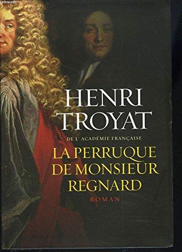 LA PERRUQUE DE MONSIEUR REGNARD