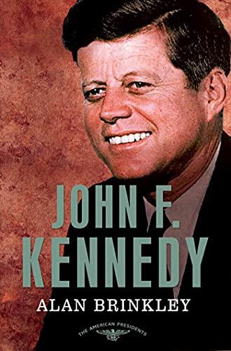 John F. Kennedy: The 35th President, 1961-1963 (The American Presidents)