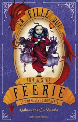 La fille qui tomba sous Féérie et y mena les festoiements