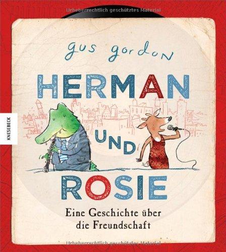 Herman und Rosie: Eine Geschichte über die Freundschaft