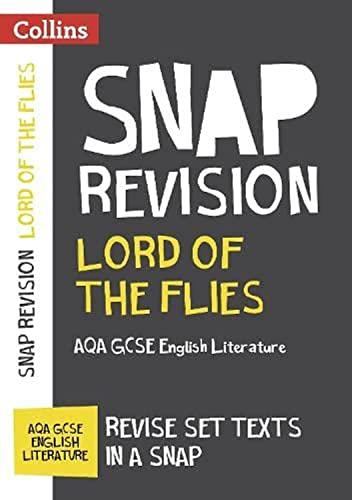 Lord of the Flies: AQA GCSE 9-1 English Literature Text Guide: Ideal for home learning, 2023 and 2024 exams (Collins GCSE Grade 9-1 SNAP Revision)