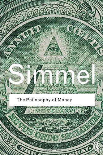 The Philosophy of Money (Routledge Classics (Paperback))