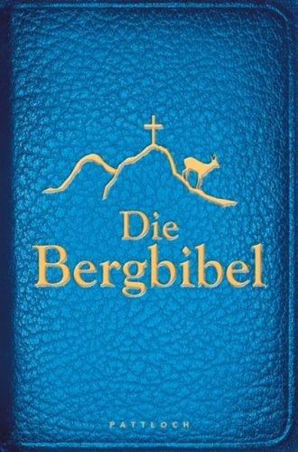 Die Bergbibel: Hoffnung für Alle