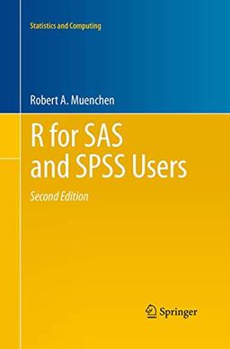 R for SAS and SPSS Users (Statistics and Computing)