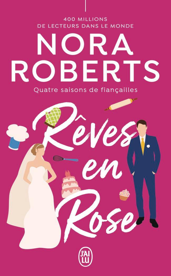 Quatre saisons de fiançailles. Vol. 3. Rêves en rose