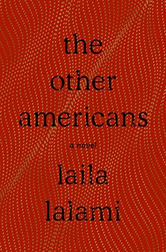 The Other Americans: A Novel