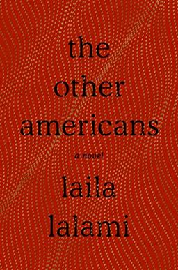 The Other Americans: A Novel