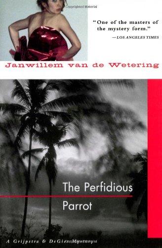 The Perfidious Parrot (A Gripstra and de Gier Novel, Band 14)