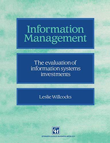 Information Management: The Evaluation Of Information Systems Investments