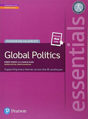 Pearson Baccalaureate Essentials: Global Politics print and ebook bundle (Pearson International Baccalau)