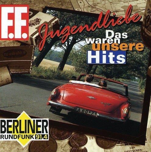 Jugendliebe: Das waren unsere Hits 1