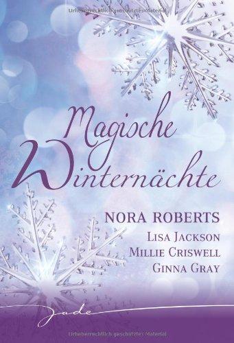 Magische Winternächte: 1. Tödlicher Champagner / 2. Zwei unter einer Decke / 3. Der weiße Tod / 4. Wer ist der andere, Alissa?