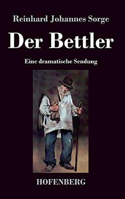 Der Bettler: Eine dramatische Sendung