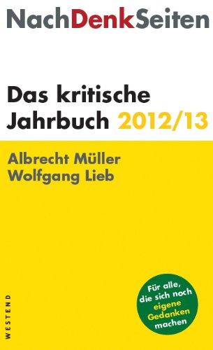 NachDenkSeiten: Das kritische Jahrbuch 2012/13