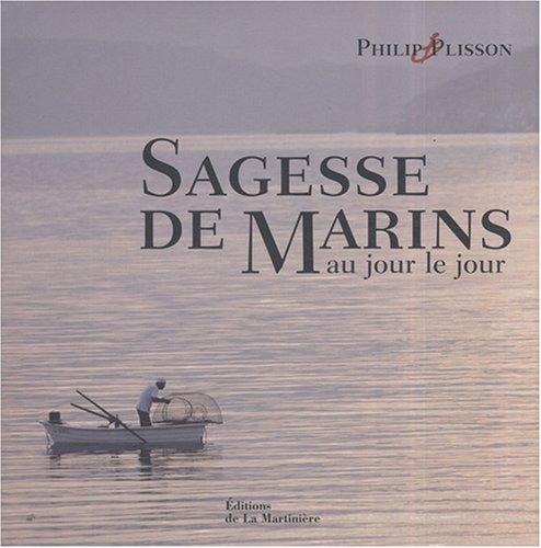 Sagesse de marins : au jour le jour