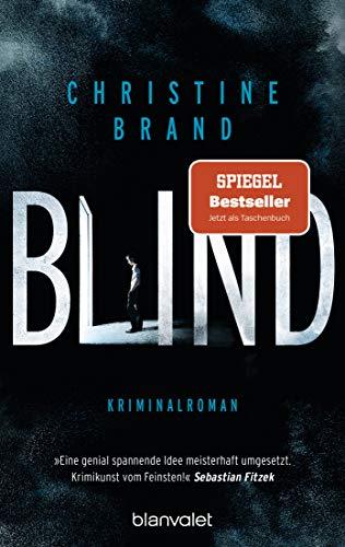 Blind: Kriminalroman (Milla Nova ermittelt, Band 1)