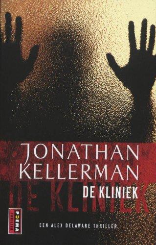 De kliniek: een Alex Delaware Thriller (Poema pocket Thriller)