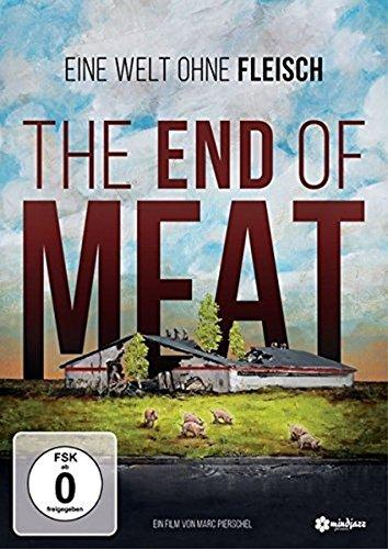 The End of Meat - Eine Welt ohne Fleisch