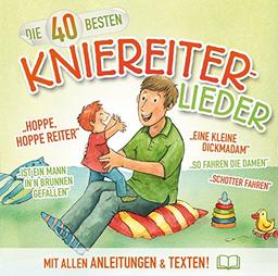 Die 40 besten Kniereiter-Lieder