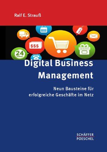 Digital Business Excellence: Strategien und Erfolgsfaktoren im E-Business