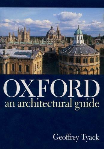 Oxford: An Architectural Guide