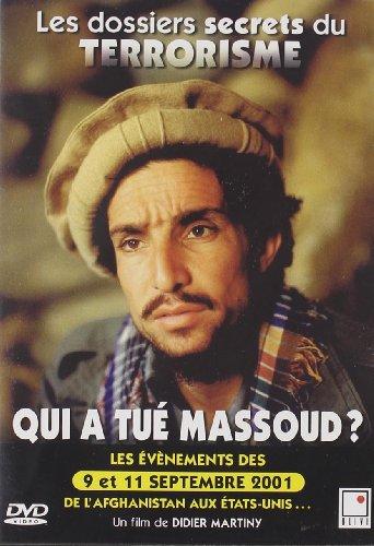 Qui a Tue Massoud les Evènements des 9 et 11 Sep 2001