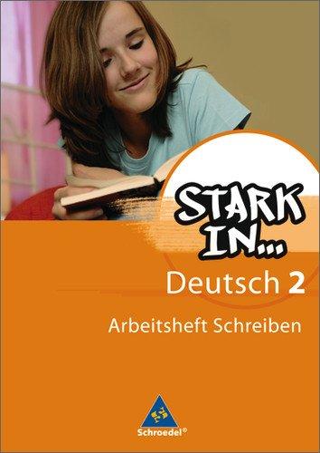 Stark in Deutsch: Das Sprachlesebuch - Ausgabe 2007: Arbeitsheft Schreiben 2