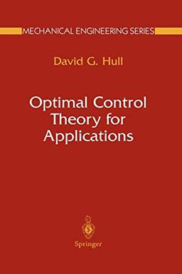 Optimal Control Theory for Applications (Mechanical Engineering Series)