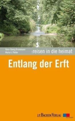 Reisen in die Heimat 05. Entlang der Erft