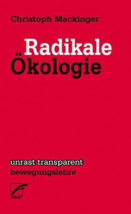 Radikale Ökologie