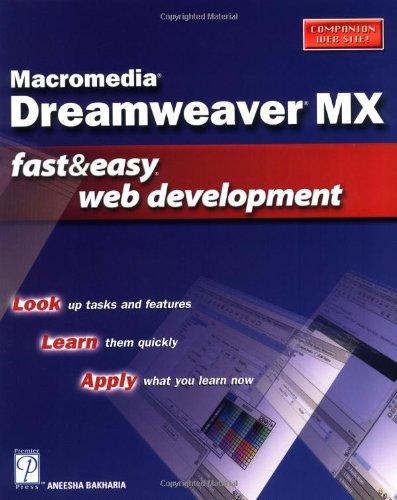 Macromedia Dreamweaver Mx Fast and Easy Web Development (Fast & Easy Web Development)