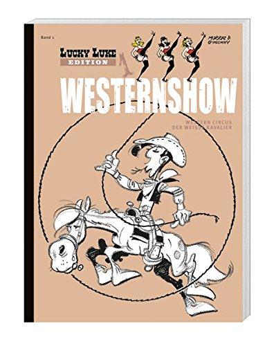 Lucky Luke Edition 01 Westernshow: mit Figur