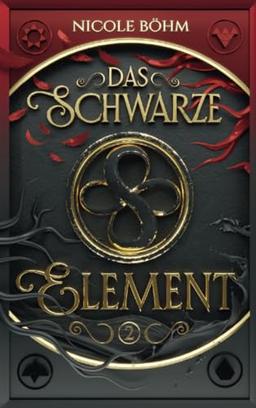 Das schwarze Element - Band 2: Fortsetzung von "Die Chroniken der Seelenwächter"