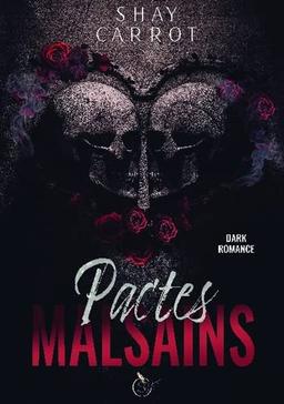 Pactes Malsains (Dark Romance)