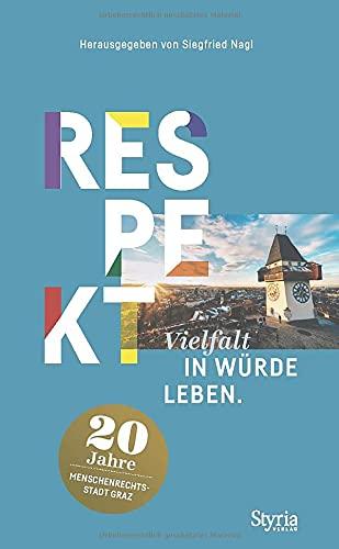 Respekt: Vielfalt in Würde leben