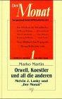 Orwell, Koestler und all die anderen